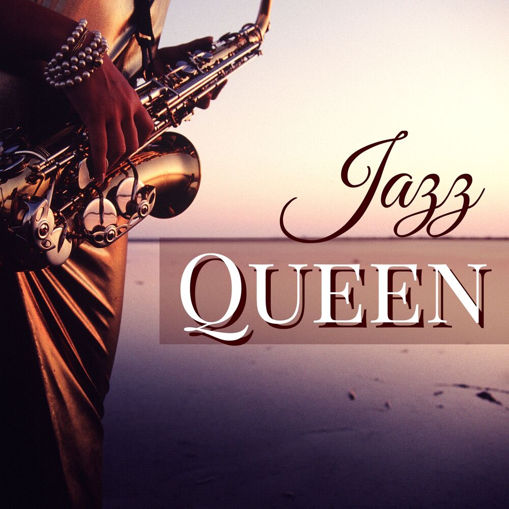Picture of Jazz Queen - Smooth Jazz Instrumental Music for Lounge Bar and Nightlife