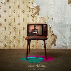 Cover of Watch Me Dance (feat. Opé Smith) (Roman Kouder Remix)