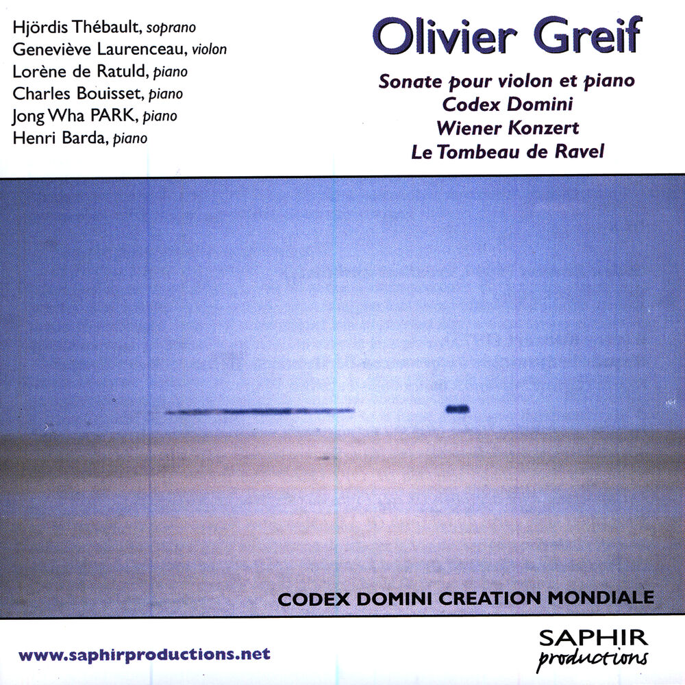 Picture of Olivier Greif - Sonate Pour Violon Et Piano, Codex Domini, Wiener Konzer, Le Tombeau De Ravel