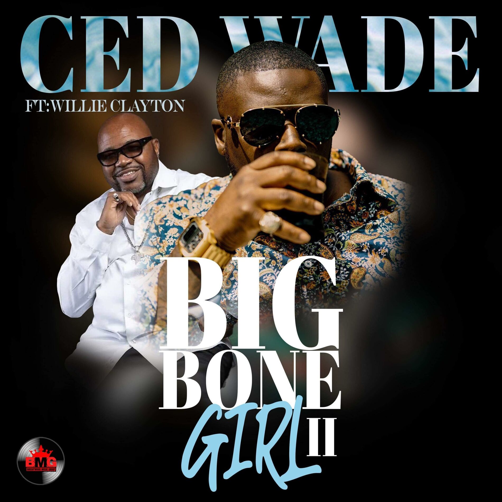 Album cover of Big Bone Girl II (feat. Willie Clayton)