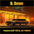 Maserati Nick at Night