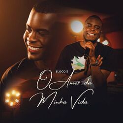 Cover of O Amor da Minha Vida