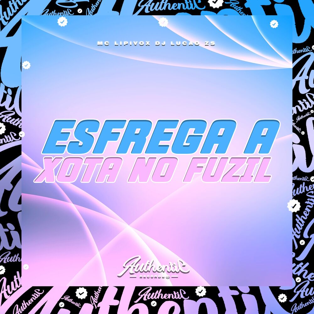 Picture of Esfrega a Xota no Fuzil