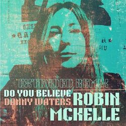 Cover of Do You Believe (Danny Waters Extended Remix)