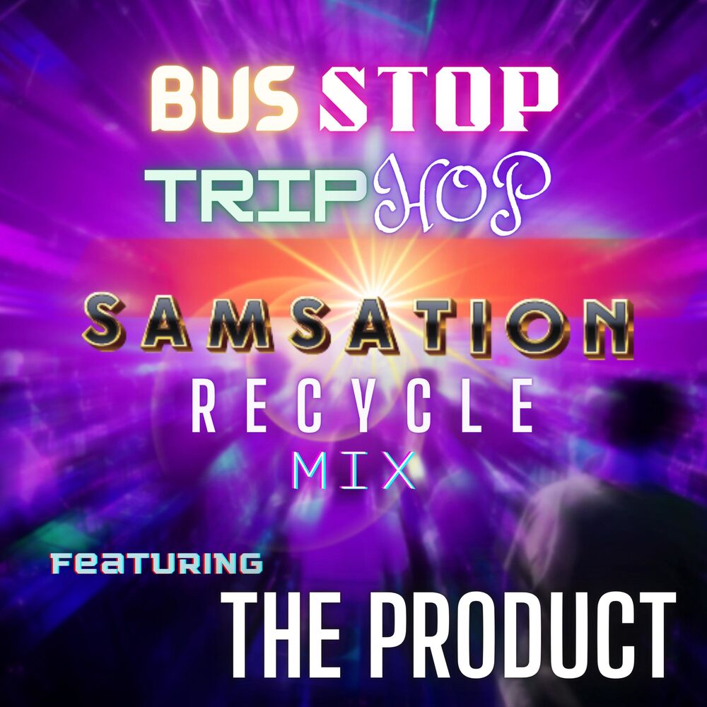 Picture of Bus Stop Trip Hop Recycle Mix
