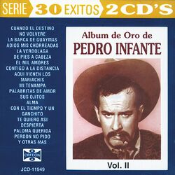 Cover of Album De Oro De Pedro Infante, Vol. II