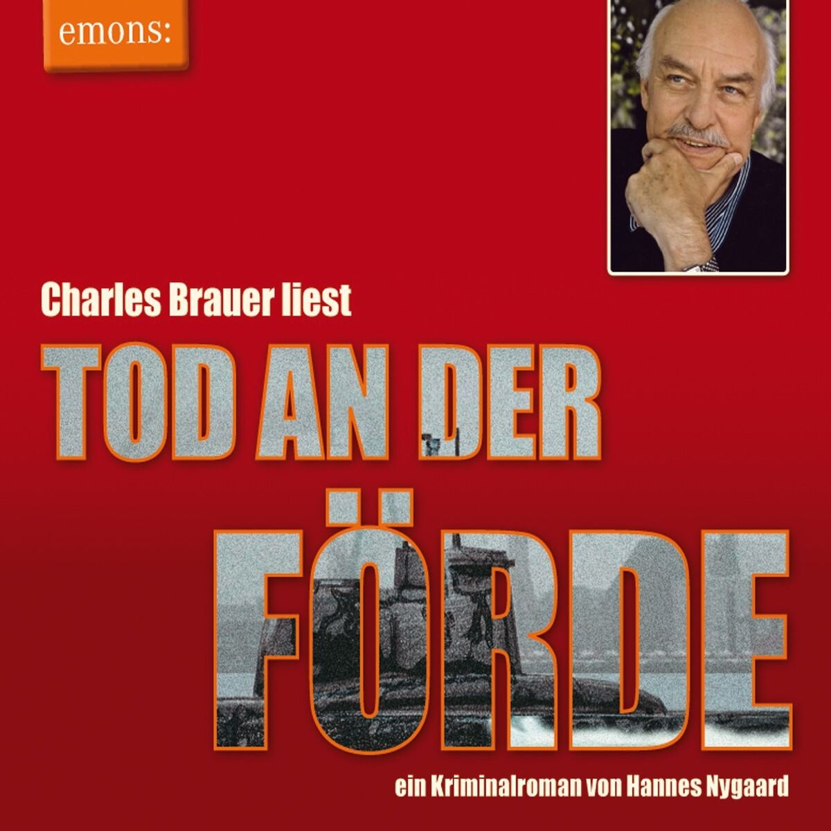 Album cover of Tod an der Förde - Charles Brauer liest - Kriminalroman (Ungekürzt)