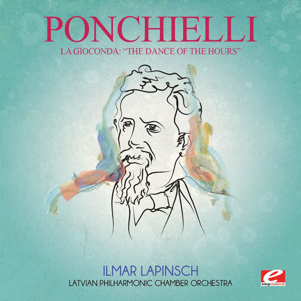 Picture of Ponchielli: La Gioconda: "The Dance of the Hours" (Digitally Remastered)