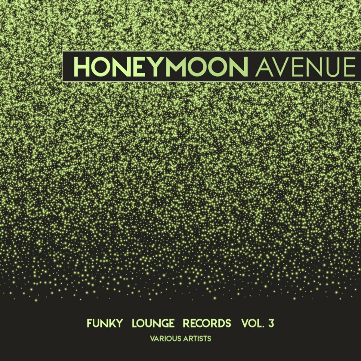 Album cover of Honeymoon Avenue (Funky Lounge Records), Vol. 3