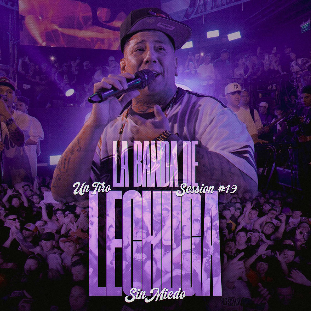 Album cover of La Banda de Lechuga - Sessiones con Publico #19 (Sin Miedo 