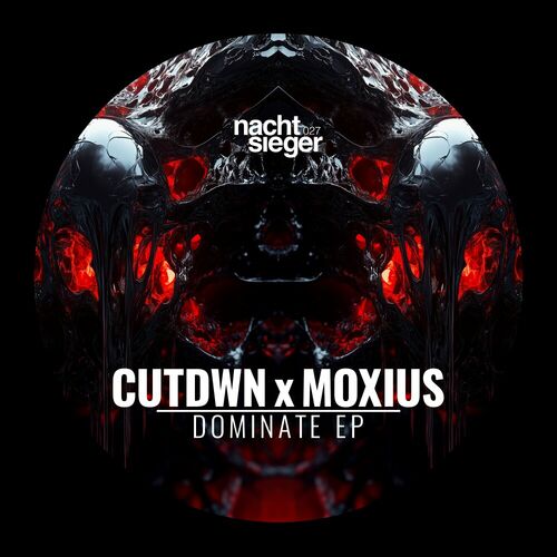  CUTDWN X Moxius - DOMINATE (2024) 