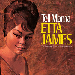 Cover of Tell Mama: The Complete Muscle Shoals Sessions (Remastered)