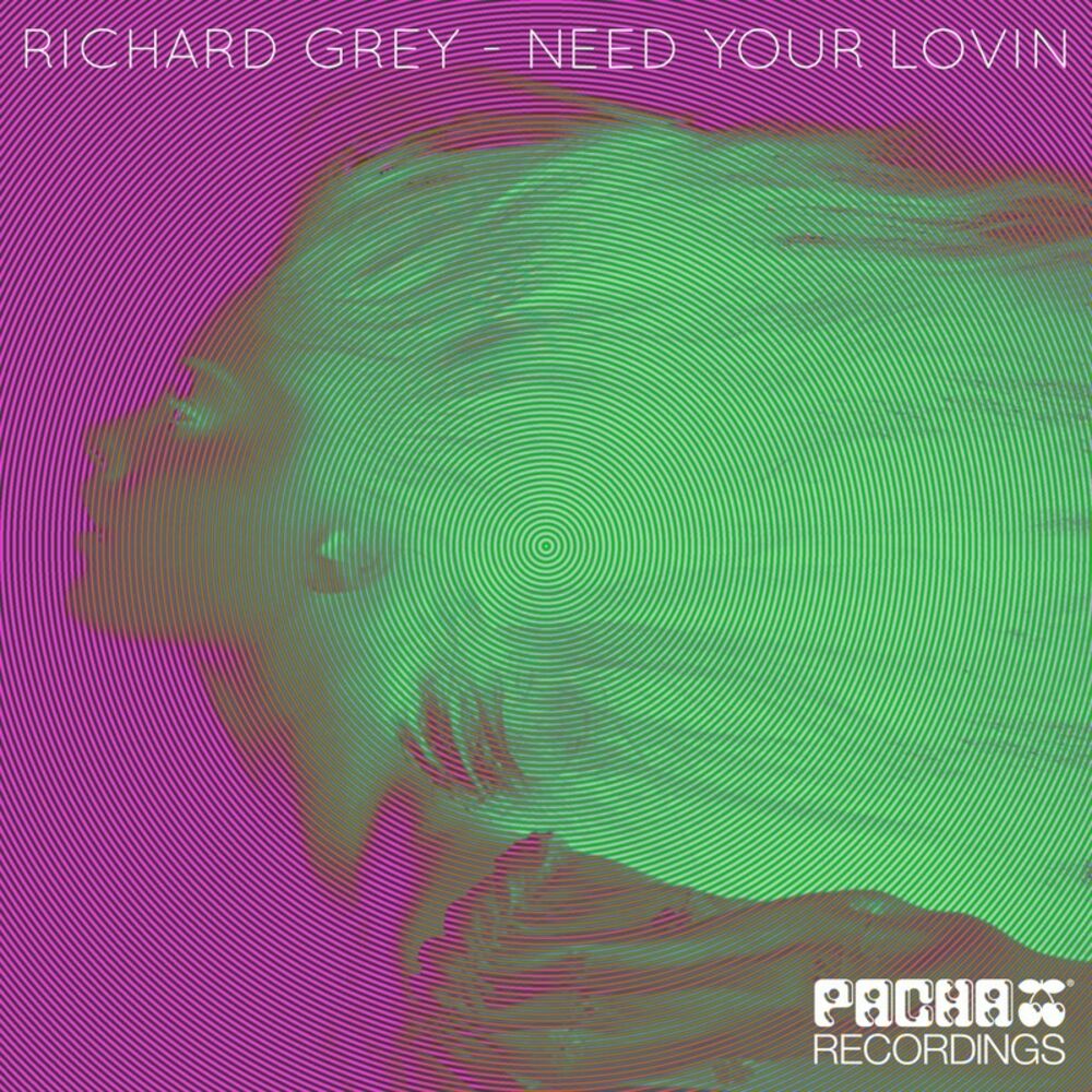 Picture of Need Your Lovin