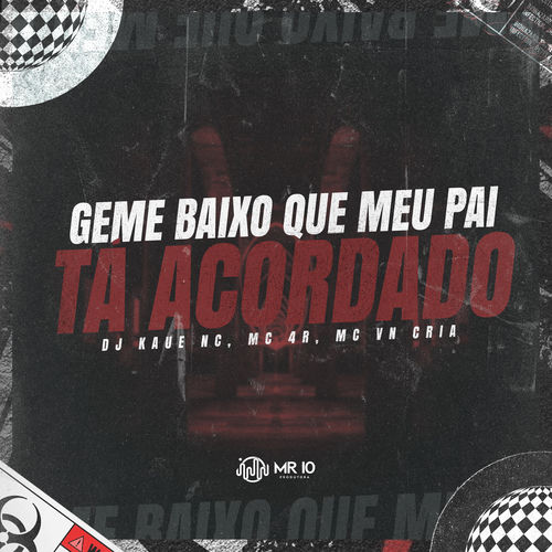 Geme Baixo Que Meu Pai Tá Acordado
