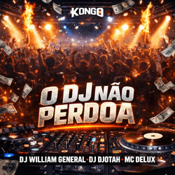 Cover of O DJ NÃO PERDOA by undefined