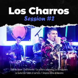 Cover of Session #2: Deja de Llorar / Indiferente / La Pollera Colorada / La Dominguera / La Guitarra / Juan el Cartero / Amores Como el Nu