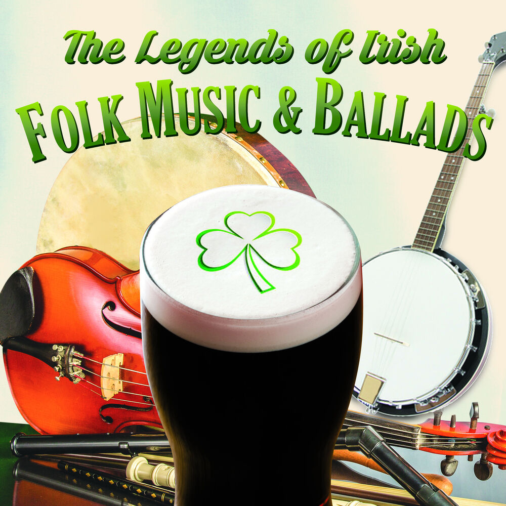 Picture of The Legends of Irish Folk Music & Ballads