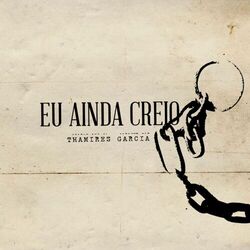 Cover of Eu Ainda Creio (Acústico)