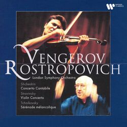 Cover of Shchedrin: Concerto cantabile - Stravinsky: Violin Concerto - Tchaikovsky: Sérénade mélancolique, Op. 26