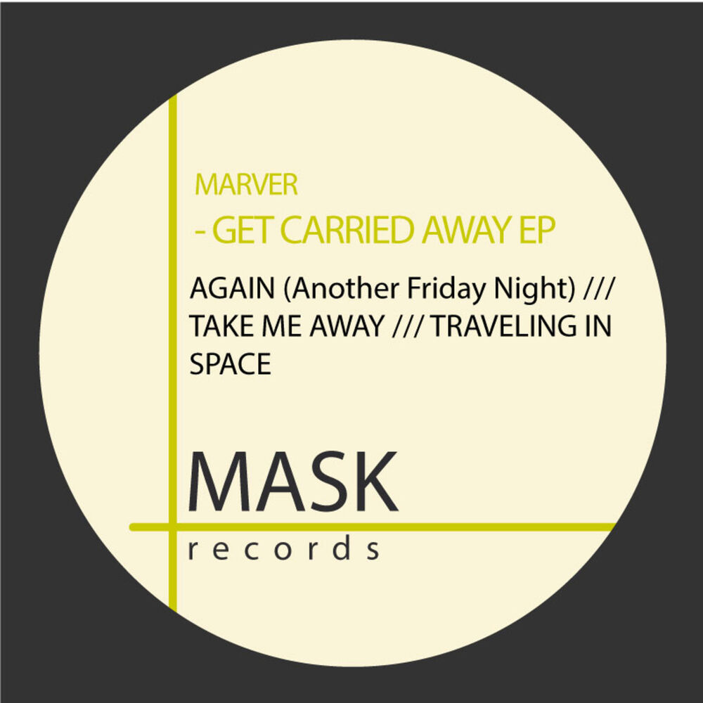 Picture of Get Carried Away Ep (2015, Ep, Mask, Dj, Italy)