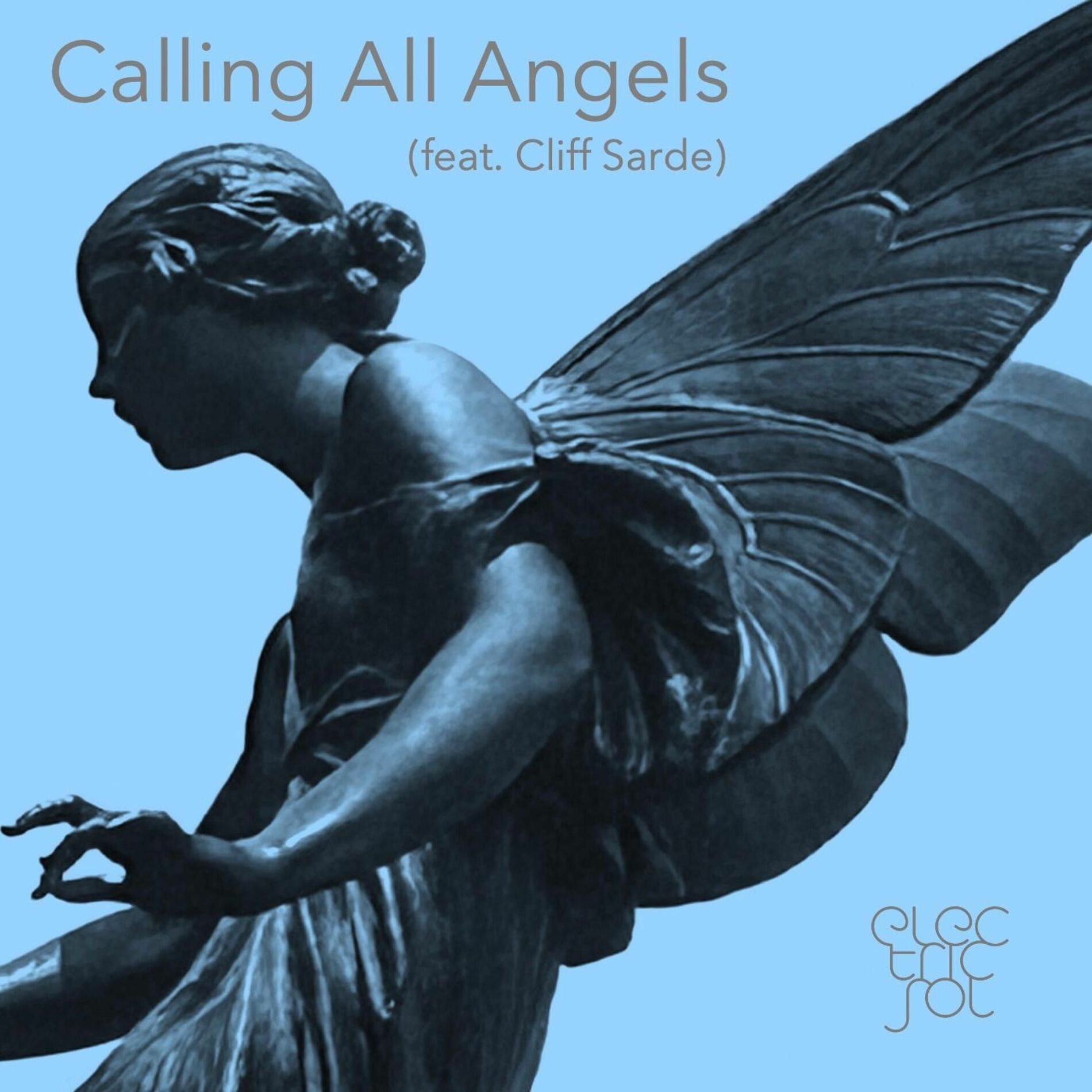 Album cover of Calling All Angels (feat. Cliff Sarde)