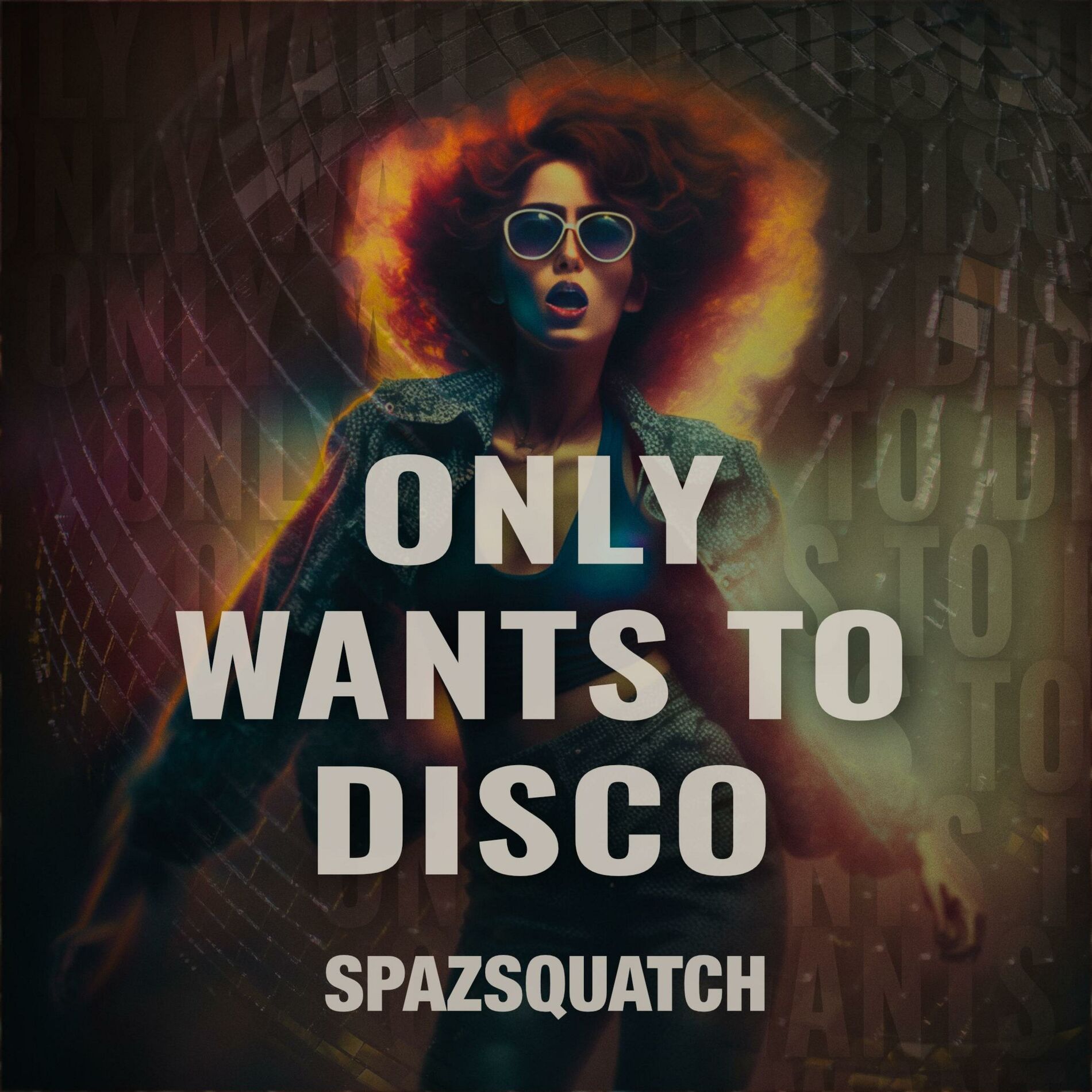 Album cover of Only Wants to Disco