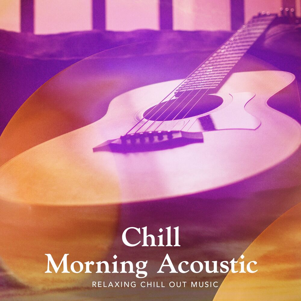 Picture of Chill Morning Acoustic