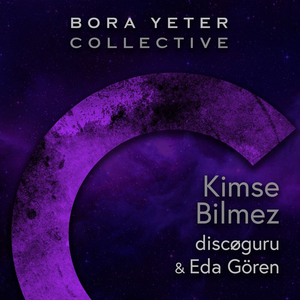 Picture of Kimse Bilmez (Bora Yeter Collective)