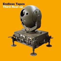 Cover of Endless Tapes - Third Reel