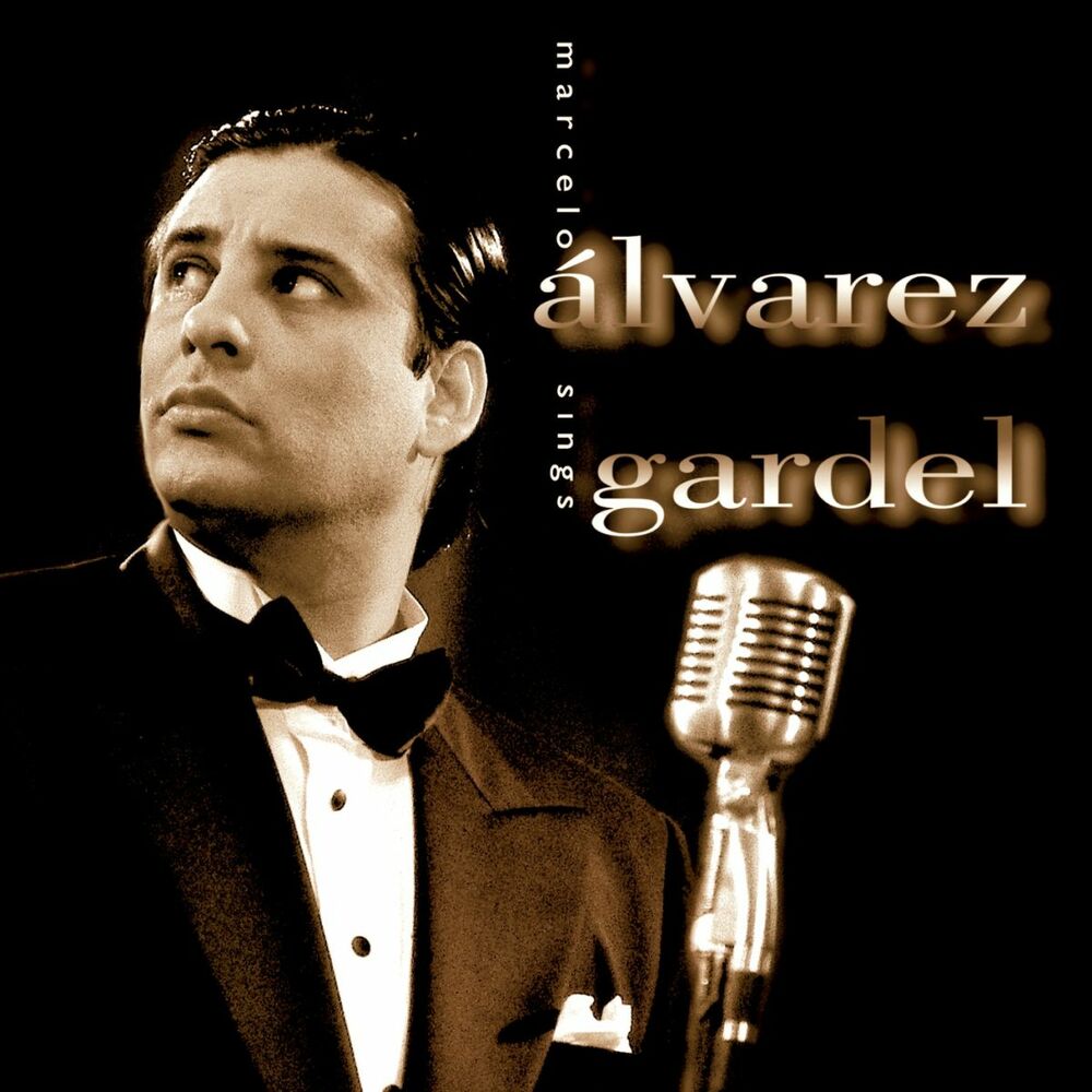 Picture of Marcelo Alvarez sings Gardel