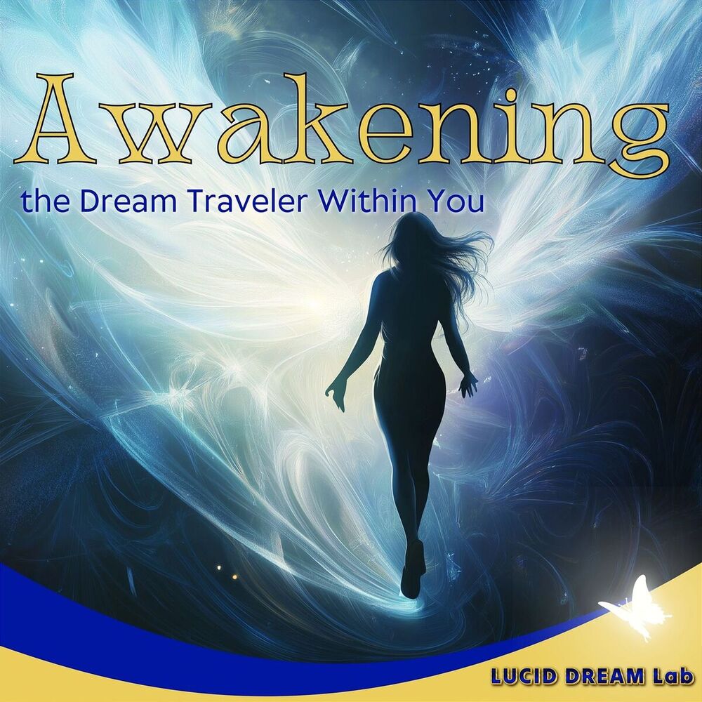 Picture of Awakening the Dream Traveler Within You
