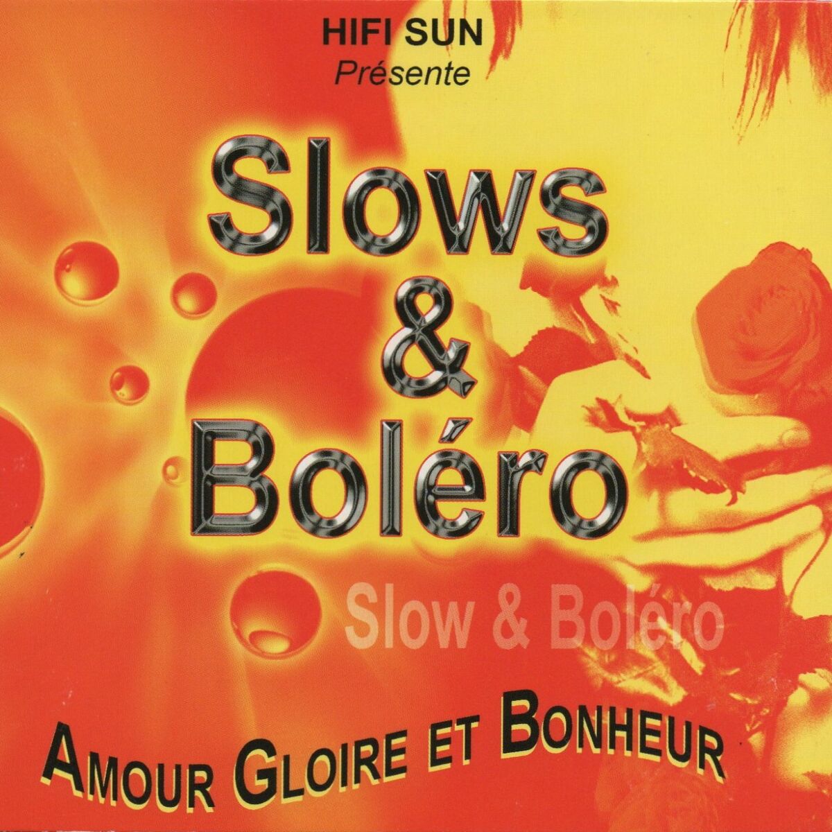Album cover of Slows & Boléro (Amour Gloire et Bonheur)