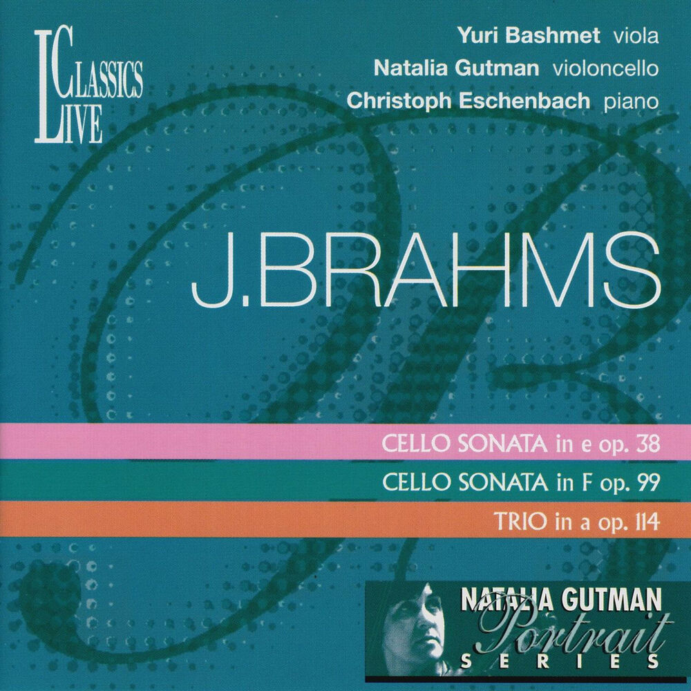 Picture of Brahms: Natalia Gutman Portrait Series, Vol. III