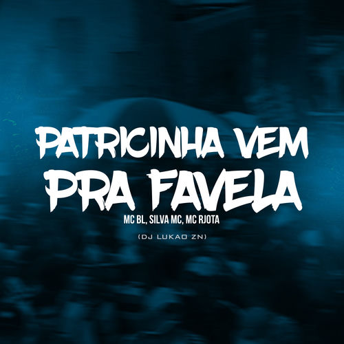 Patricinha vem pra favela