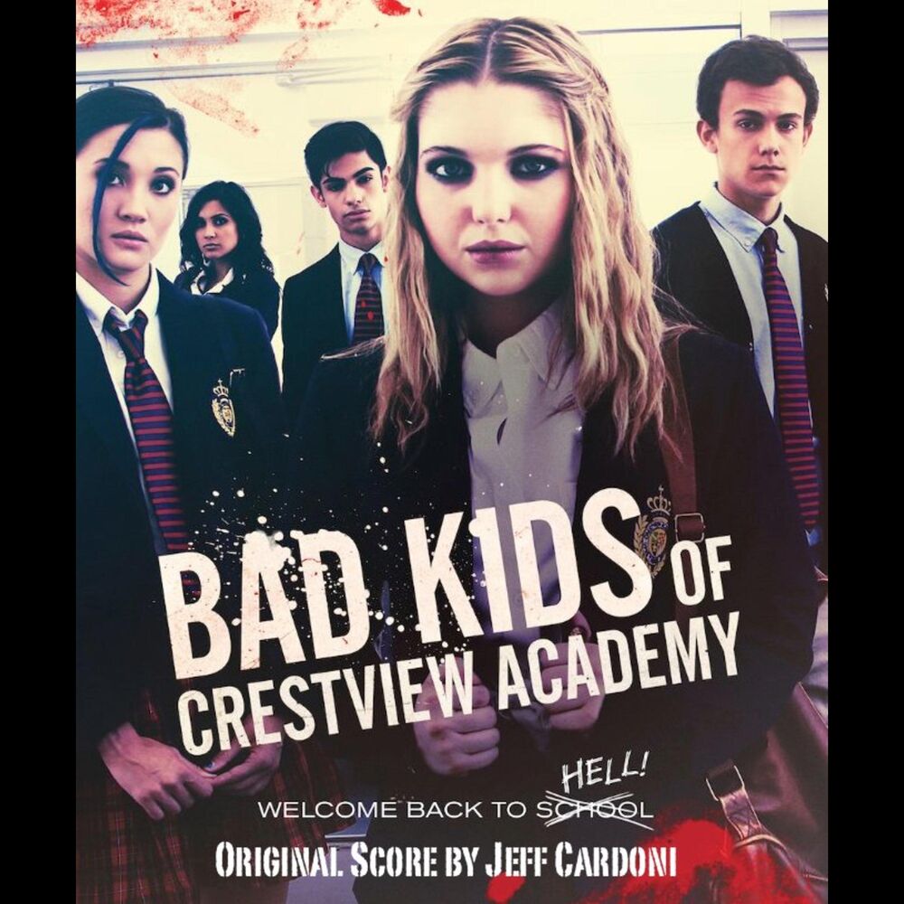 Picture of Bad Kids of Crestview Academy (Original Score)