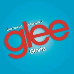 Cover of Gloria (Glee Cast Version) (feat. Adam Lambert)