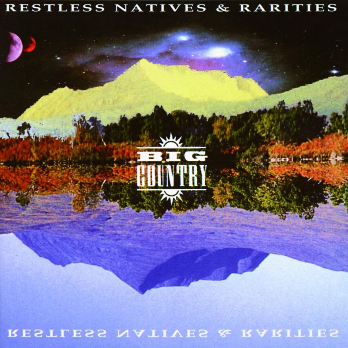 Album cover of Restless Natives & Rarities