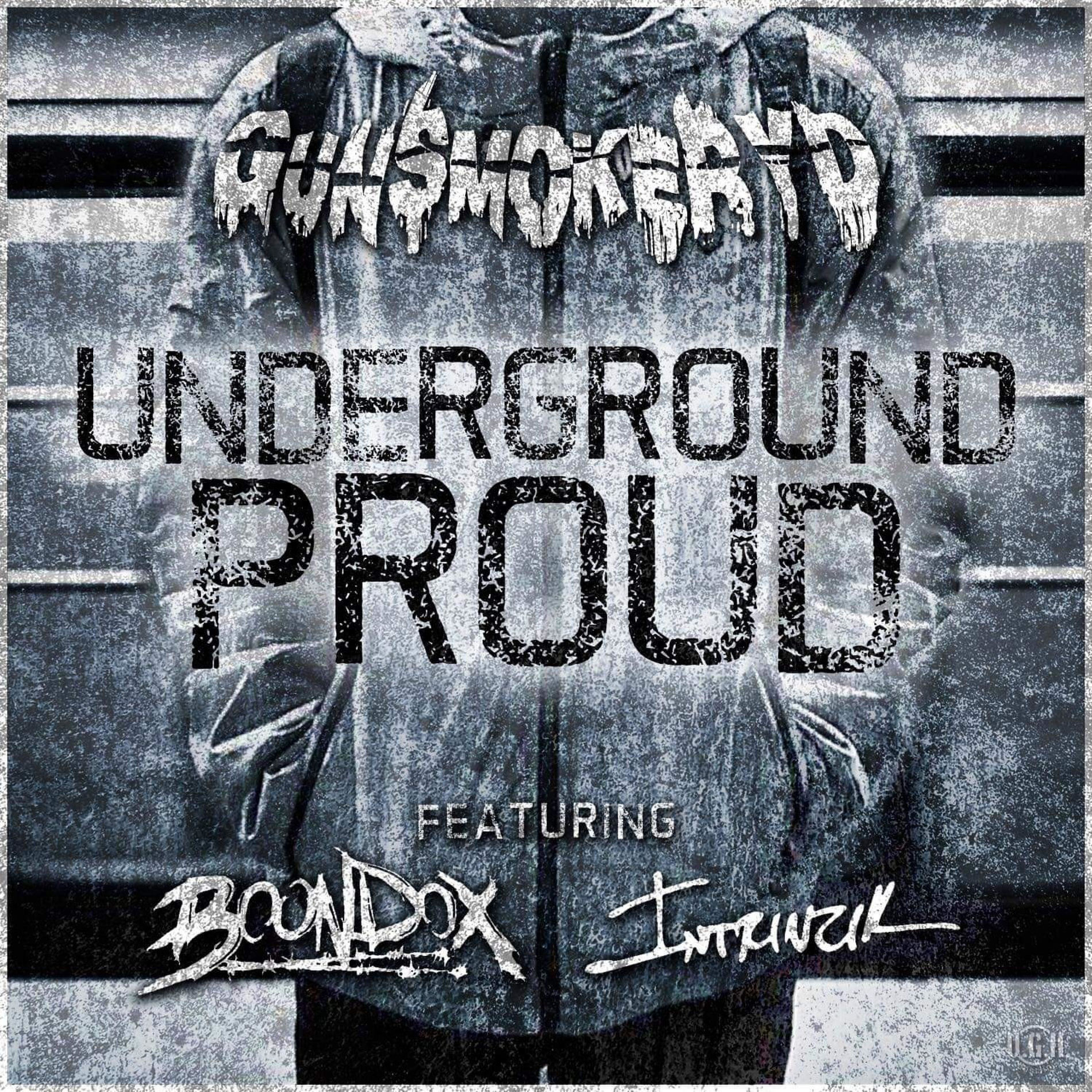 Album cover of Underground Proud (feat. Boondox & Intrinzik)