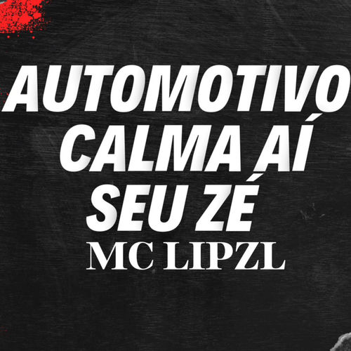 Automotivo Calma Aí Seu Zé