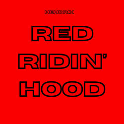 Red Ridin' Hood