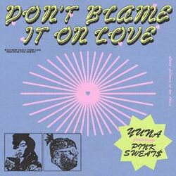 Cover of Don't Blame It on Love