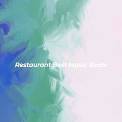 Cover of Restaurant Best Music Beats