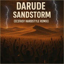 Sandstorm (Ecstasy Hardstyle Remix)