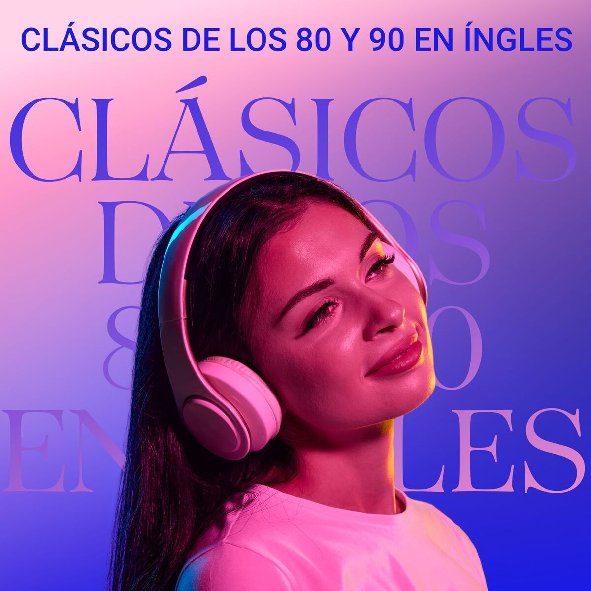Album cover of Clásicos de los 80 y 90 en inglés