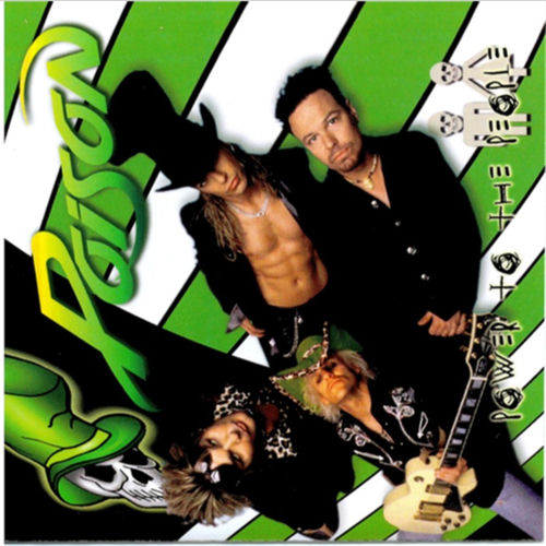Poison - Power to the People | Deezer