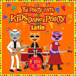 Cover of Kids Dance Party: Latin