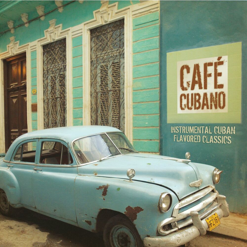 Picture of Café Cubano: Instrumental Cuban Flavored Classics