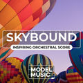 Skybound - Inspiring Orchestral Score