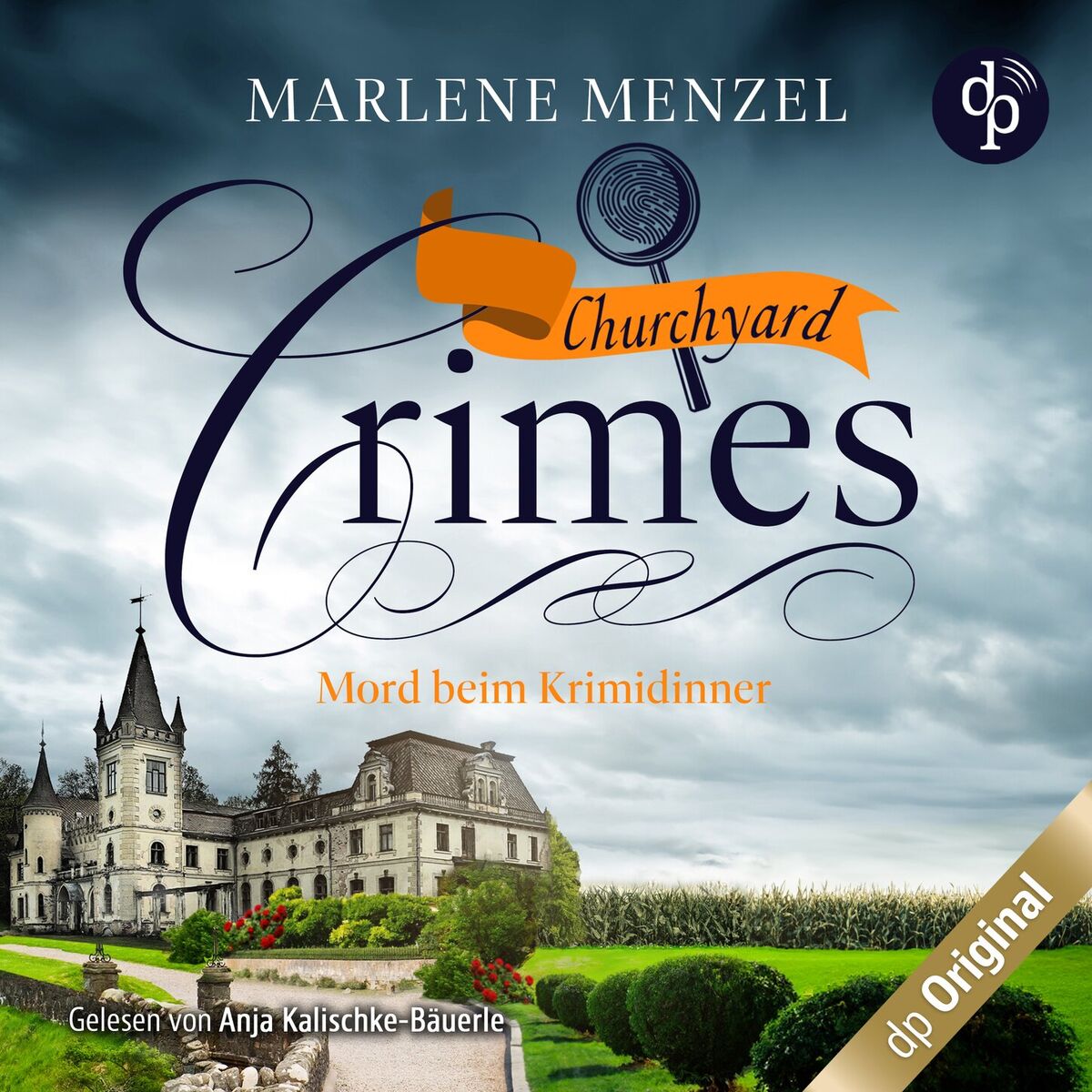 Album cover of Mord beim Krimidinner - Churchyard Crimes-Reihe, Band 2 (Ungekürzt)