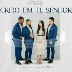 Cover of Creio em Ti, Senhor (Ao Vivo)